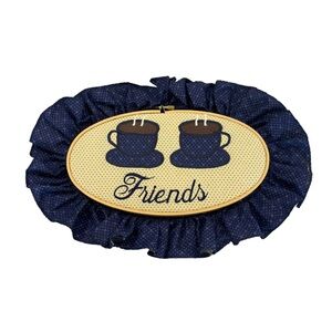 Vintage Handmade Friends Coffee Yea Gift Embroidery Hoop Blue Ruffle Decor